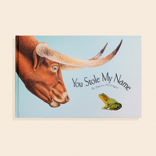 Load image into Gallery viewer, You Stole My Name Picture Book