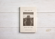 Load image into Gallery viewer, The Art Of Who We Are - book
