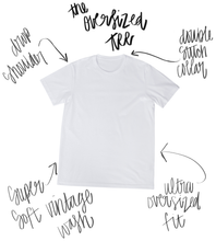 Load image into Gallery viewer, The World is Your Oyster Oversized TShirt
