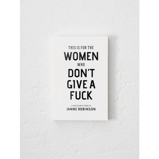 This Is For The Women Who Don't Give A F*ck